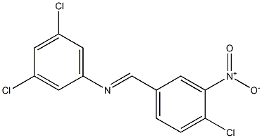 3,5-dichloro-N-[(E)-(4-chloro-3-nitrophenyl)methylidene]aniline