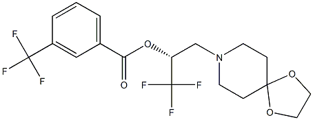 (1R)-1-(1,4-dioxa-8-azaspiro[4.5]dec-8-ylmethyl)-2,2,2-trifluoroethyl 3-(trifluoromethyl)benzenecarboxylate
