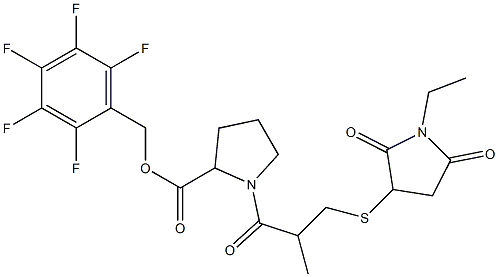 1-[3-[(2,5-Dioxo-1-ethylpyrrolidin-3-yl)thio]-2-methylpropionyl]pyrrolidine-2-carboxylic acid 2,3,4,5,6-pentafluorobenzyl ester