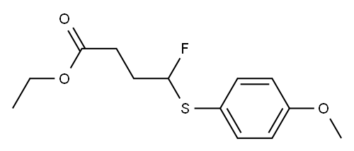4-Fluoro-4-(4-methoxyphenylthio)butyric acid ethyl ester