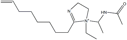 1-[1-(アセチルアミノ)エチル]-1-エチル-2-(7-オクテニル)-2-イミダゾリン-1-イウム 化学構造式