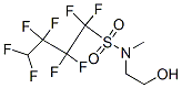 1,1,2,2,3,3,4,4-octafluoro-N-(2-hydroxyethyl)-N-methylbutane-1-sulphonamide|