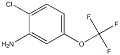 2-氯-5-三氟甲氧基苯胺, , 结构式