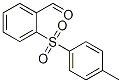 2-[(4-METHYLPHENYL)SULFONYL]BENZALDEHYDE Struktur