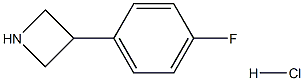 3-(4-FLUOROPHENYL)AZETIDINE HCL Struktur