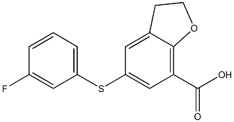 5-(3-fluorophenylthio)-2,3-dihydrobenzofuran-7-carboxylic acid