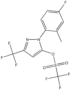 1-(4-fluoro-2-methylphenyl)-3-(trifluoromethyl)-1H-pyrazol-5-yl trifluoromethanesulfonate Structure