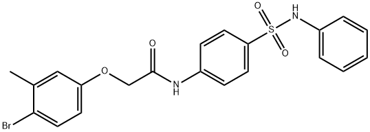 N-[4-(anilinosulfonyl)phenyl]-2-(4-bromo-3-methylphenoxy)acetamide,651296-43-4,结构式