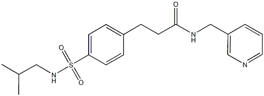 3-{4-[(isobutylamino)sulfonyl]phenyl}-N-(3-pyridinylmethyl)propanamide Structure