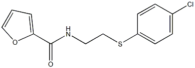 N-{2-[(4-chlorophenyl)sulfanyl]ethyl}-2-furamide