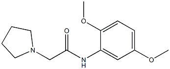 N-(2,5-dimethoxyphenyl)-2-pyrrolidin-1-ylacetamide,,结构式
