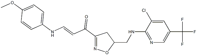1-[5-({[3-chloro-5-(trifluoromethyl)-2-pyridinyl]amino}methyl)-4,5-dihydro-3-isoxazolyl]-3-(4-methoxyanilino)-2-propen-1-one 结构式