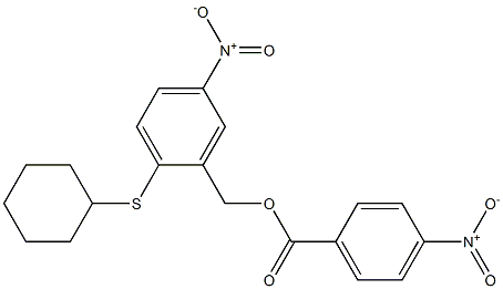 2-(cyclohexylsulfanyl)-5-nitrobenzyl 4-nitrobenzenecarboxylate Structure