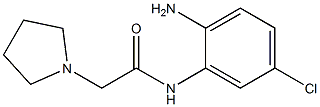 N-(2-amino-5-chlorophenyl)-2-pyrrolidin-1-ylacetamide Structure