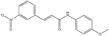 (E)-N-(4-methoxyphenyl)-3-(3-nitrophenyl)-2-propenamide|