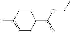 ethyl 4-fluorocyclohex-3-ene-1-carboxylate|4-氟-3-环己烯甲酸乙酯