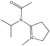 2-[アセチル(イソプロピル)アミノ]-1-メチル-1-ピロリン-1-イウム 化学構造式