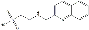 2-[(2-キノリルメチル)アミノ]エタンスルホン酸 化学構造式