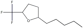 Tetrahydro-2-(trifluoromethyl)-5-pentylfuran Struktur