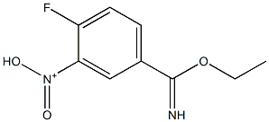 N-(5-(ethoxy(imino)methyl)-2-fluorophenyl)-N-oxohydroxylammonium Structure