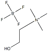 三甲基羟乙基铵四氟硼酸盐, , 结构式