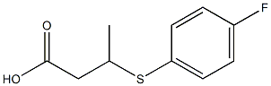 3-(4-Fluorophenylthio)butyric acid, tech. Structure