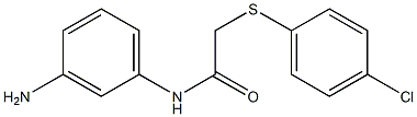N-(3-aminophenyl)-2-[(4-chlorophenyl)sulfanyl]acetamide 结构式