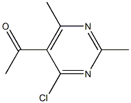 1-(4-chloro-2,6-dimethylpyrimidin-5-yl)ethanone