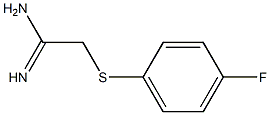 2-(4-fluorophenylthio)acetamidine