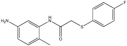 N-(5-amino-2-methylphenyl)-2-[(4-fluorophenyl)sulfanyl]acetamide 结构式