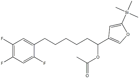 Acetic acid 1-[5-(trimethylsilyl)-3-furyl]-6-(2,4,5-trifluorophenyl)hexyl ester