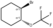 (1R,2R)-1-bromo-2-(trifluoromethoxy)cyclohexane
