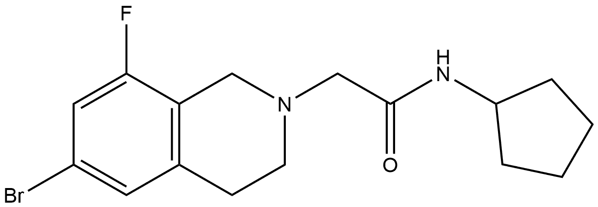 6-Bromo-N-cyclopentyl-8-fluoro-3,4-dihydro-2(1H)-isoquinolineacetamide 结构式