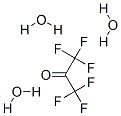 HEXAFLUOROACETONE TRIHYDRATE Struktur