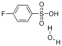 4-Fluorobenzenesulphonic Acid Monohydrate|4-氟苯磺酸一水化合物