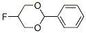 m-Dioxane, 5-fluoro-2-phenyl- (7CI,8CI),2928-07-6,结构式