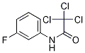AcetaMide, 2,2,2-trichloro-N-(3-fluorophenyl)- Structure
