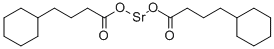 STRONTIUM CYCLOHEXANEBUTYRATE