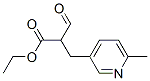 72716-92-8 ethyl 2-formyl-3-(6-methyl-3-pyridyl)propionate