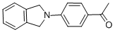 1-[4-(1,3-DIHYDRO-ISOINDOL-2-YL)-PHENYL]-ETHANONE Structure